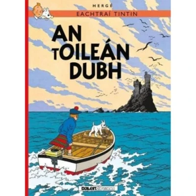 Abbildung von Tintin: An tOilen Dubh (IRISH) (Tintin i nGaeilge : Tintin in Irish)