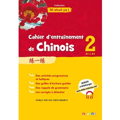 Abbildung von Cahier d&#039;entrainement de Chinois 2 A1 A2