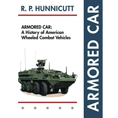 Abbildung von Armored Car: A History of American Wheeled Combat Vehicles