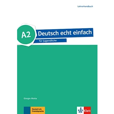 Abbildung von Deutsch echt einfach A2: für Jugendliche. Lehrerhandbuch (Deutsch einfach: Jugendliche)