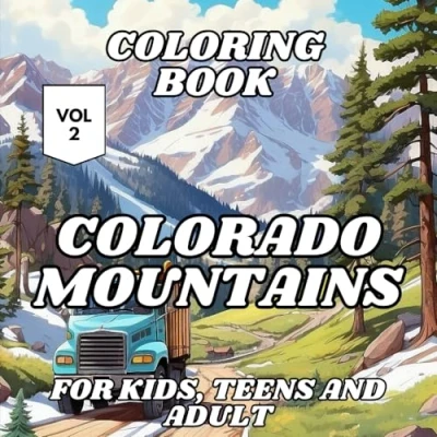Abbildung von Colorado Mountain Coloring Book for Kids, Teens and Adults Vol. 2