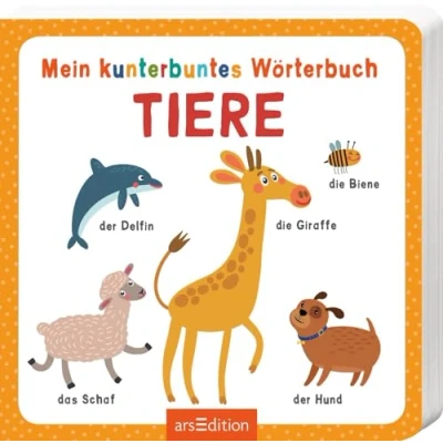 Abbildung von Mein kunterbuntes Wörterbuch Tiere: Ein erstes für Kleinkinder ab 12 Monaten