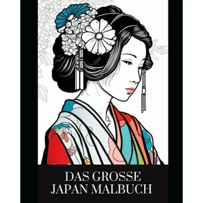 Abbildung von Das grosse Japan Malbuch (Malbuch für Erwachsene, Japan, Entspannung)