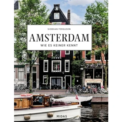 Abbildung von AMSTERDAM Wie es keiner kennt: Eine Reise durch die Stadt der Grachten
