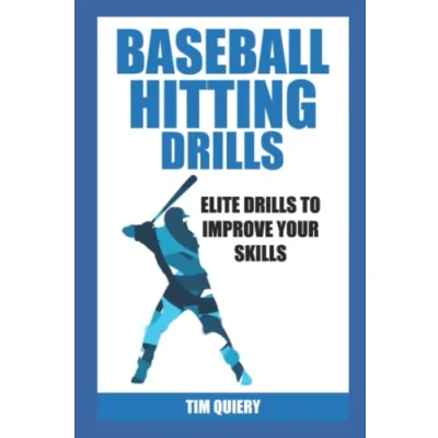 Abbildung von Baseball Hitting Drills: Elite Drills To Improve The Skills: Book; Drills; Workouts &amp; Training (Baseball Mastery Series)