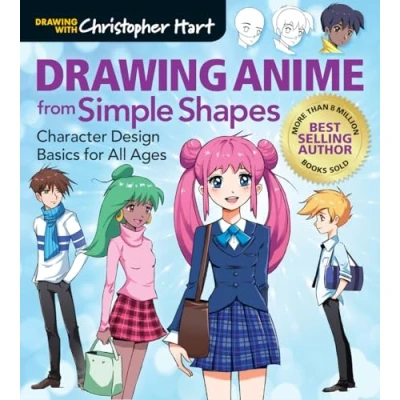Abbildung von Drawing Anime from Simple Shapes: Character Design Basics for All Ages (Drawing With Christopher Hart)