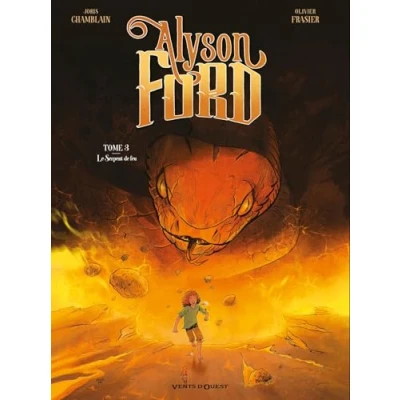 Abbildung von Alyson Ford Tome 03: Le Serpent de feu