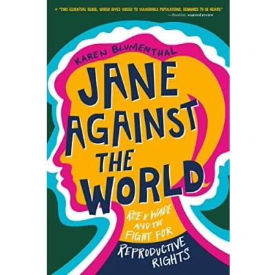 Abbildung von Jane Against the World: Roe v. Wade and Fight for Reproductive Rights