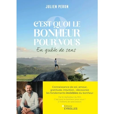 Abbildung von C&#039;est quoi le bonheur pour vous ?: En quête de sens