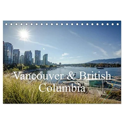 Abbildung von Vancouver &amp; British Columbia (Tischkalender 2025 DIN A5 quer), CALVENDO Monatskalender