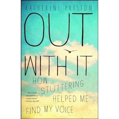 Abbildung von Out With It: How Stuttering Helped Me Find My Voice