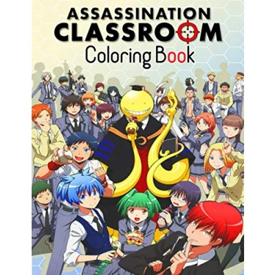 Abbildung von Assassination Classroom Coloring Book: The most known characters with high quality illustrations for kids and adults.