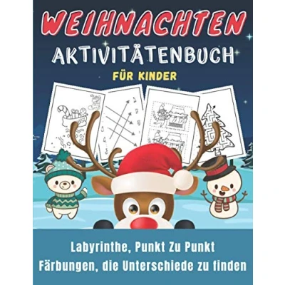 Abbildung von Weihnachten Aktivitätenbuch für Kinder: Aktivitätenheft Jungen und Mädchen Labyrinthe, Punkt Zu Punkt, Färbungen Weihnachtsbuch Kinder 4 Jahre.