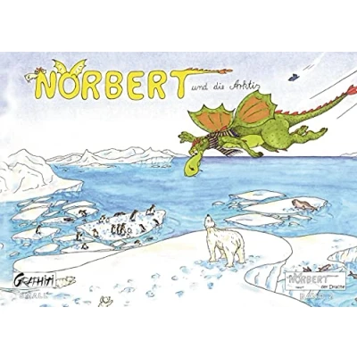 Abbildung von Norbert und die Arktis: Norbert, der Drachen (Kleinformat) (Norbert, Drache (Kleinformat))