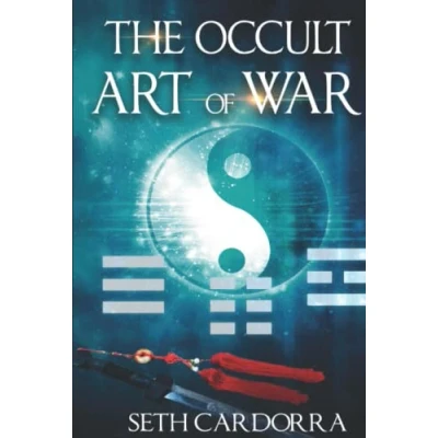 Abbildung von The Occult Art of War: Defeat Your Enemies With Ancient Wisdom and Chaos Magick