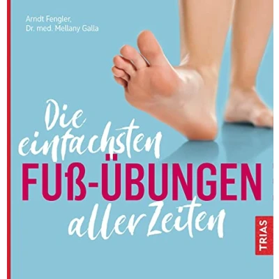 Abbildung von Die einfachsten Fuß Übungen aller Zeiten (Die Zeiten)