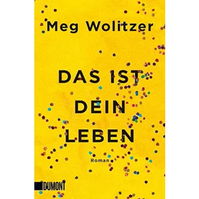 Abbildung von Das ist dein Leben: Roman