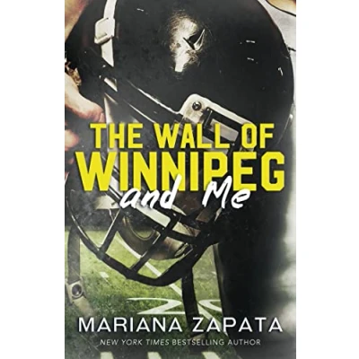 Abbildung von the Wall of Winnipeg and Me: FROM author sensational TikTok hit, LUKOV WITH LOVE, queen slow burn romance!