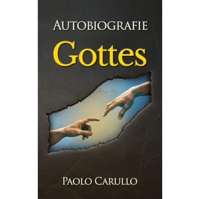Abbildung von Autobiografie Gottes: Die Bibel neu erzählt für den Menschen von heute