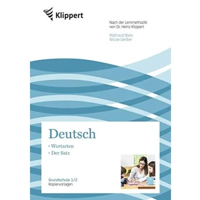 Abbildung von Wortarten Der Satz: Grundschule 1/2. Kopiervorlagen (1. und 2. Klasse) (Klippert Grundschule)