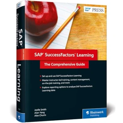 Abbildung von SAP SuccessFactors Learning: The Comprehensive Guide (SAP PRESS: englisch)