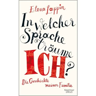 Abbildung von In welcher Sprache träume ich?: Die Geschichte meiner Familie