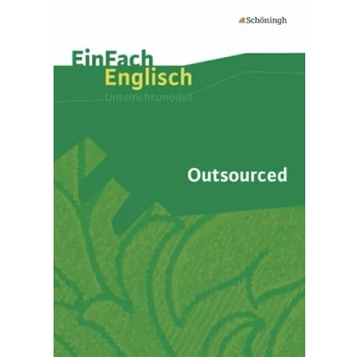 Abbildung von EinFach Englisch Unterrichtsmodelle. Unterrichtsmodelle für die Schulpraxis: Unterrichtsmodelle: Outsourced: Filmanalyse