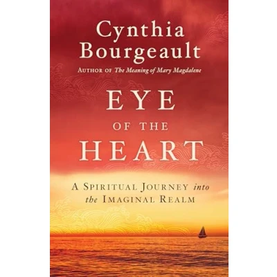 Abbildung von Eye of the Heart: A Spiritual Journey into Imaginal Realm