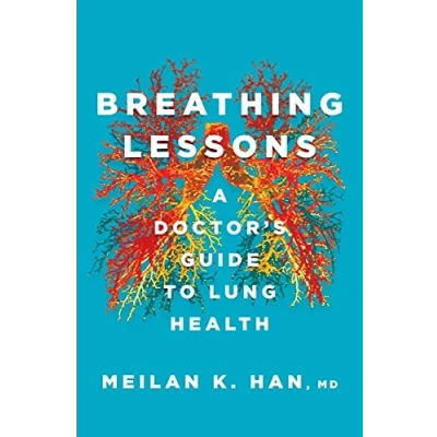 Abbildung von Breathing Lessons A Doctor&#039;s Guide to Lung Health