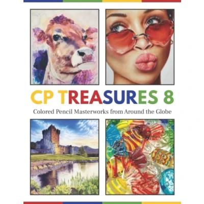 Abbildung von CP Treasures, Volume VIII: Colored Pencil Masterworks from Around the Globe