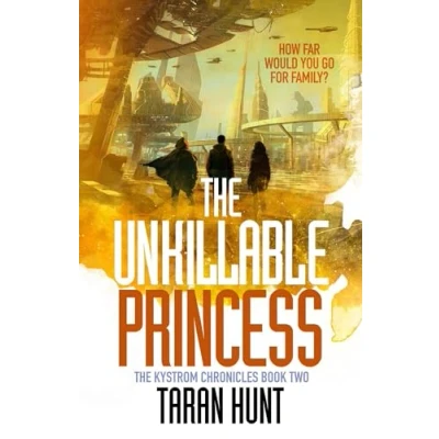 Abbildung von The Unkillable Princess (Volume 2) (The Kystrom Chronicles, Band