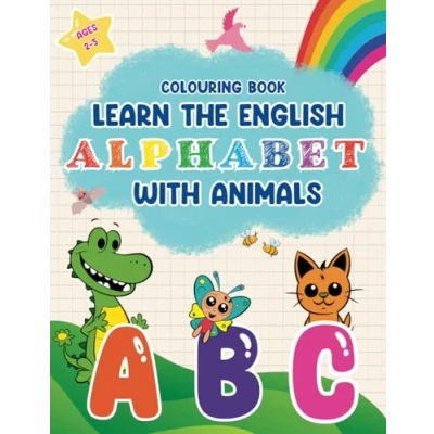 Abbildung von Coloring Book: Learn the English Alphabet Letters with Animals: 64 Pages for Kids and Toddlers ages 2 5