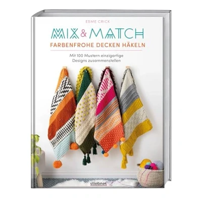 Abbildung von Mix &amp; Match Farbenfrohe Decken häkeln: Mit 100 Mustern einzigartige Designs zusammenstellen.100 Häkelmuster für deine Häkeldecke. Anleitung Ideen zum Decke häkeln Anfänger Fortgeschrittene.