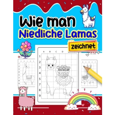Abbildung von Wie man niedliche Lamas zeichnet: Lernen Sie mit 30 einfachen und Zeichenblättern Scherzgeschenke Stressabbau Geschenke Wichtelgeschenke Weihnachtsgeschenke zeichnen