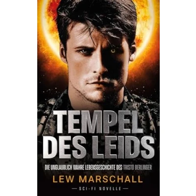 Abbildung von Tempel des Leids: Die unglaublich wahre Lebensgeschichte Tristo Berlinger (Die Holy Saga)