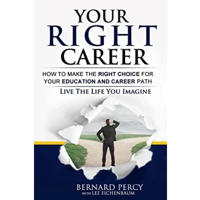 Abbildung von Your Right Career: How to Make the Choice for Education and Career Path