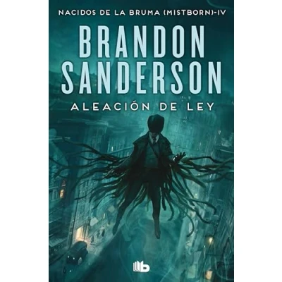 Abbildung von Aleación de ley (Wax &amp; Wayne 1): Una novela Mistborn (Nova, Band 1)