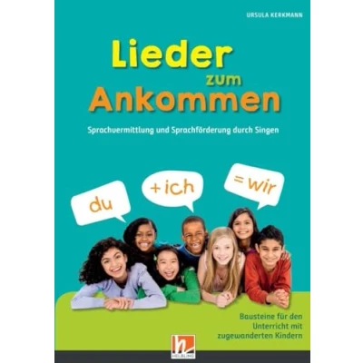 Abbildung von Lieder zum Ankommen. Paket: Buch und Audio CDs