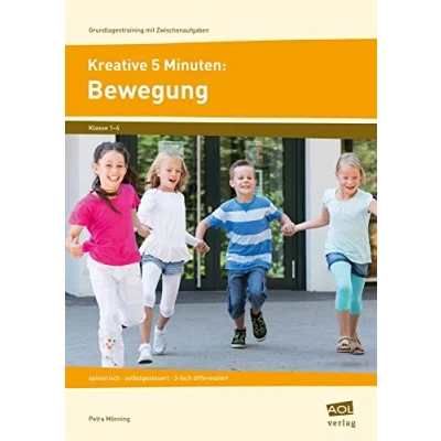 Abbildung von Kreative 5 Minuten: Bewegung: spielerisch selbstgesteuert 3 fach differenziert (1. bis 4. Klasse) (Grundlagentraining mit Zwischenaufgaben)