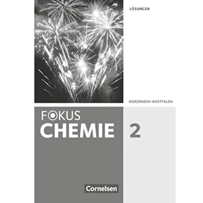 Abbildung von Fokus Chemie Neubearbeitung Gymnasium Nordrhein Westfalen Band 2: Lösungen zum Schulbuch