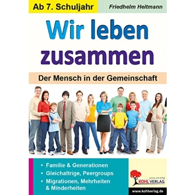 Abbildung von Wir leben zusammen: der Mensch in Gemeinschaft
