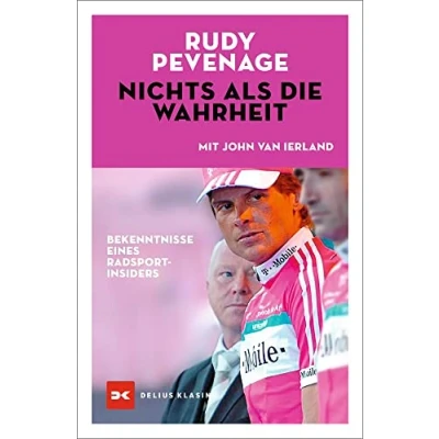 Abbildung von Nichts als die Wahrheit: Bekenntnisse eines Radsport Insiders