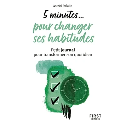 Abbildung von Petit livre 5 minutes pour changer ses habitudes journal transformer son quotidien