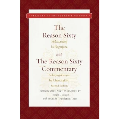 Abbildung von the Reason Sixty: With Sixty Commentary, Second Edition (Treasury of Buddhist Sciences)