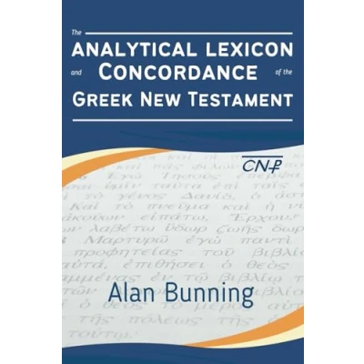 Abbildung von the Analytical Lexicon and Concordance of Greek New Testament (Center for Restoration Series)