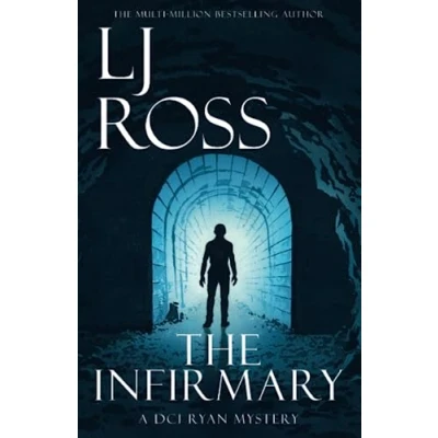 Abbildung von The Infirmary: A DCI Ryan Mystery (The Mysteries, Band 11)
