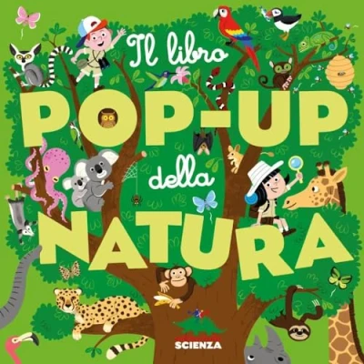 Abbildung von Il libro pop up della natura. Ediz. a colori (Pop &amp; co.)