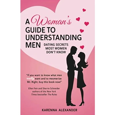 Abbildung von A Woman&#039;s Guide to Understanding Men: Dating Secrets Most Women Don&#039;t Know