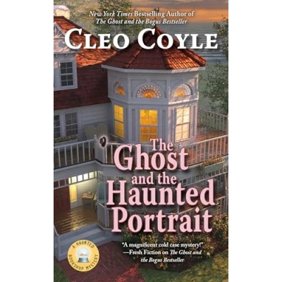Abbildung von the Ghost and Haunted Portrait (Haunted Bookshop Mystery, Band 7)