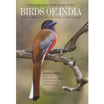 Abbildung von A Photographic Field Guide to the Birds of India: Pakistan, Nepal, Bhutan, Sri Lanka and Bangladesh